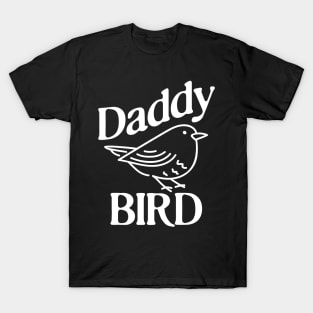 Daddy Bird T-Shirt